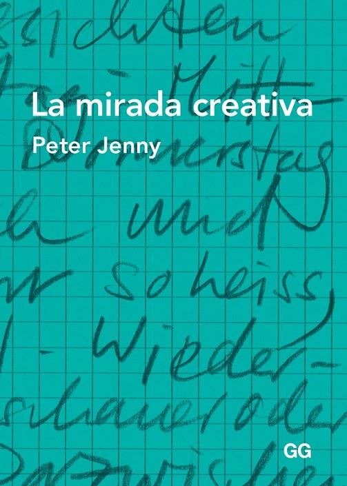 LA MIRADA CREATIVA | 9788425226090 | JENNY, PETER