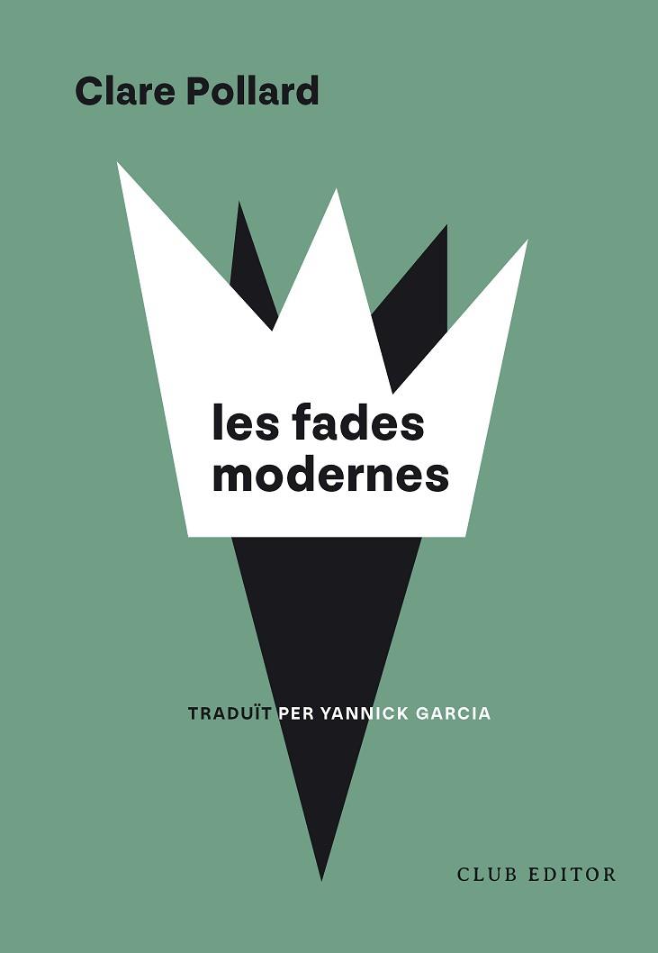 LES FADES MODERNES | 9788473294973 | POLLARD, CLARE