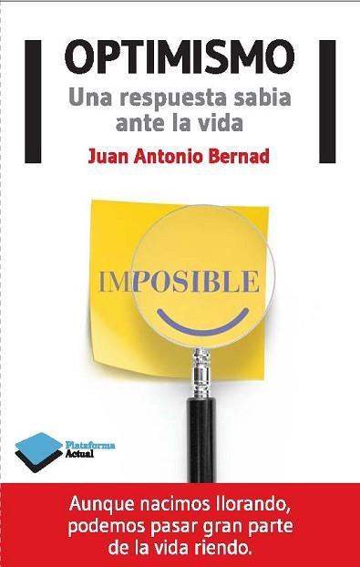OPTIMISMO | 9788415750666 | JUAN ANTONIO BERNAD