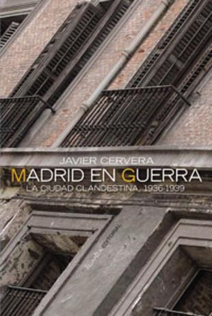 MADRID EN GUERRA | 9788420647319 | CERVERA, JAVIER