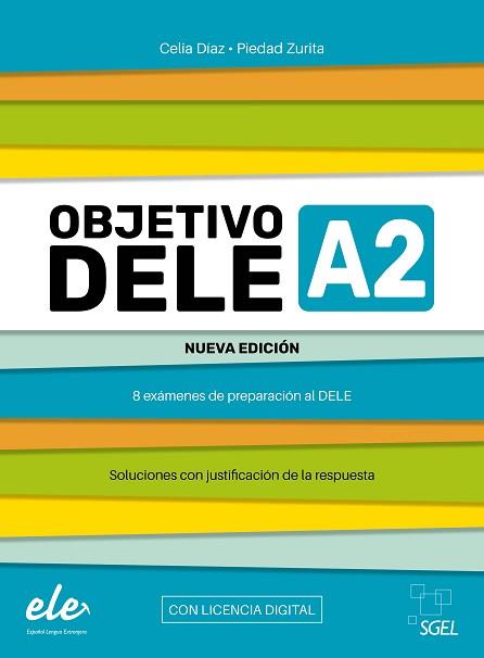 OBJETIVO DELE A2 NUEVA EDICIÓN | 9788419065988 | DÍAZ FERNÁNDEZ, CELIA/ZURITA SÁENZ DE NAVARRETE, PIEDAD