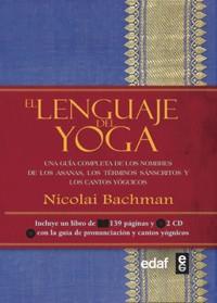 LENGUAJE DEL YOGA,EL | 9788441430815 | BACHMAN,NICOLAI