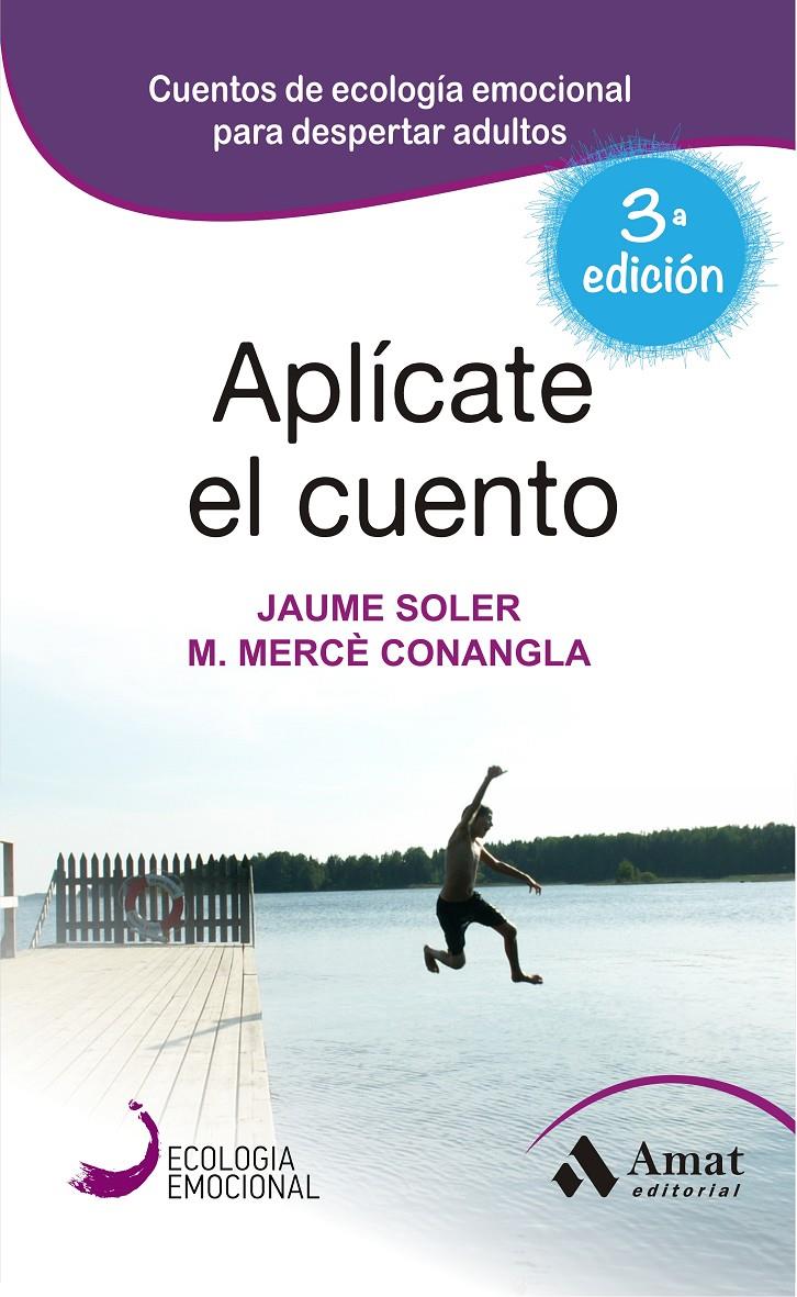 APLÍCATE EL CUENTO | 9788497357135 | SOLER I LLEONART, JAUME/CONANGLA I MARÍN, MARIA MERCÈ