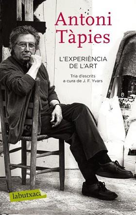 EXPERIÈNCIA DE L'ART, L' | 9788499301587 | TAPIES, ANTONI