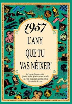 1957. L'ANY QUE TU VAS NEIXER | 9788488907424 | COLLADO BASCOMPTE, ROSA