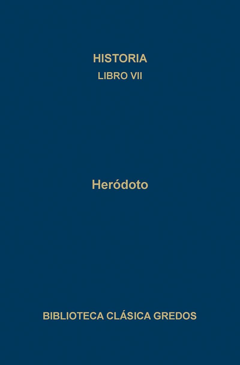 HISTORIA. LIBRO VII | 9788424909949 | HERODOTO