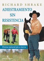 ADIESTRAMIENTO SIN RESISTENCIA | 9788425516665 | RICHARD SHRAKE