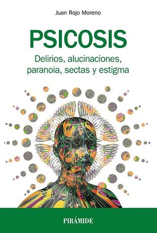 PSICOSIS | 9788436838831 | ROJO MORENO, JUAN