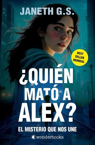 ¿QUIÉN MATÓ A ALEX? EL MISTERIO QUE NOS UNE (PARTE 1) | 9788410425293 | G. S., JANETH