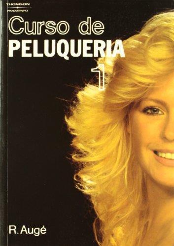 CURSO DE PELUQUERIA. TOMO 1 | 9788428313674 | AUGE, RENE