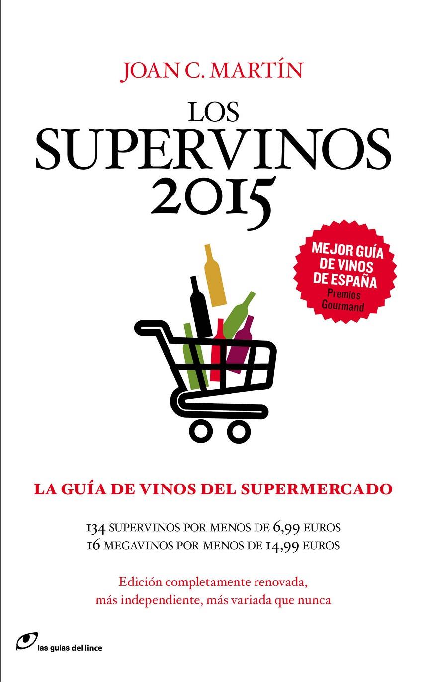 LOS SUPERVINOS 2015 | 9788415070474 | MARTÍN, JOAN C.