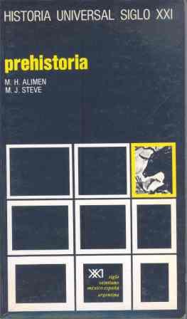 PREHISTORIA | 9788432300349 | ALIMEN, MARIE-HENRIETTE / STEVE, P. MARI