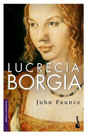 LUCRECIA BORGIA (NF) | 9788408071983 | FAUNCE, JOHN