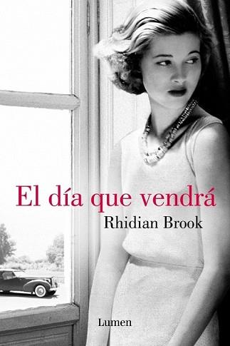 EL DÍA QUE VENDRÁ | 9788426400093 | BROOK,RHIDIAN