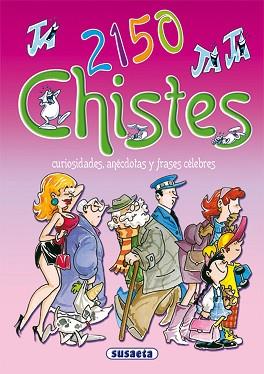 2150 CHISTES, CURIOSIDADES, ANECDOTAS Y FRASES | 9788430587186 | PARDO, PEPE