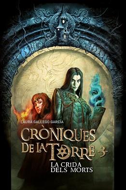 C-CDT.3 LA CRIDA DELS MORTS | 9788466147330 | GALLEGO, LAURA/ROSSBACH, JEAN SÉBASTIEN
