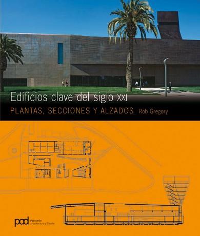 EDIFICIOS CLAVE DEL SIGLO XXI | 9788434233065 | GREGORY, ROB