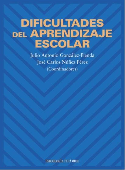 DIFICULTADES DEL APRENDIZAJE ESCOLAR | 9788436812893 | GONZALEZ-PIENDA, J.A./ NU¥EZ PEREZ, J.C.