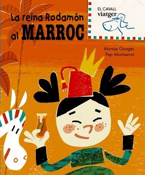 REINA RODAMON AL MARROC, EL | 9788498252460 | GANGES, MONTSE (1964- )