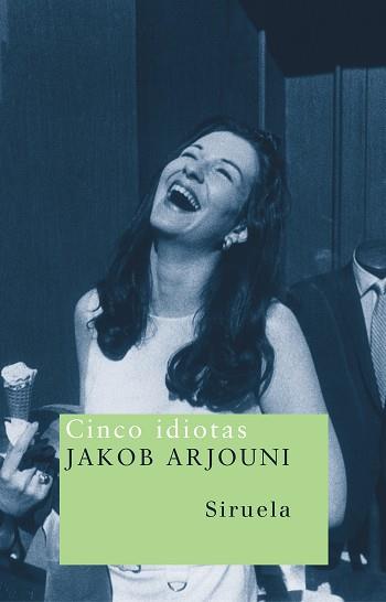 CINCO IDIOTAS NT-55 | 9788478448401 | ARJOUNI, JAKOB