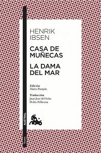 CASA DE MUÑECAS / LA DAMA DEL MAR | 9788467036169 | IBSEN, HENRIK