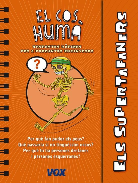 ELS SUPERTAFANERS / EL COS HUMÀ | 9788499741413 | LAROUSSE EDITORIAL