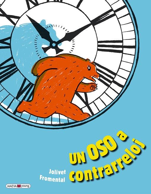 UN OSO A CONTRARRELOJ | 9788417708702 | FROMENTAL, JEAN-LUC/JOLIVET, JOËLLE