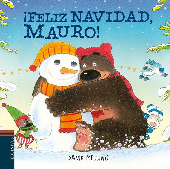 ¡FELIZ NAVIDAD, MAURO! | 9788414012024 | MELLING, DAVID