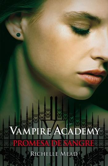 VAMPIRE ACADEMY N 04 PROMESA DE SANGRE | 9788420401348 | MEAD RICHELLE