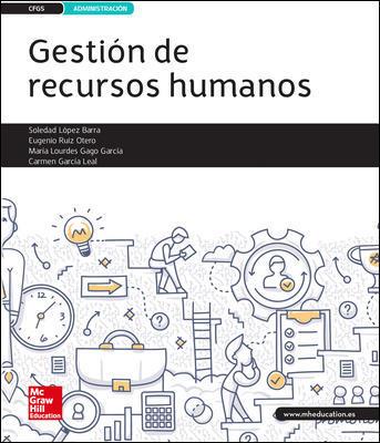 LA GESTION DE RECURSOS HUMANOS GS. LIBRO ALUMNO. | 9788448612146 | LÓPEZ BARRA, SOLEDAD/RUIZ OTERO, EUGENIO/GAGO GARCÍA, LOURDES/GARCÍA LEAL, CARMEN