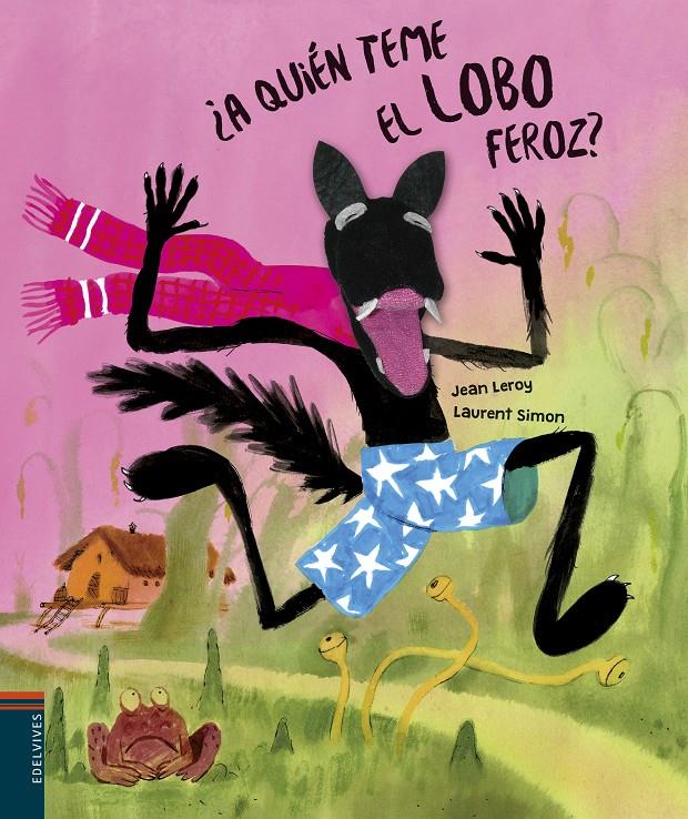 ¿A QUIÉN TEME EL LOBO FEROZ? | 9788414017753 | LEROY, JEAN