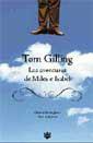 AVENTURAS DE MILES E ISABEL, LAS | 9788479019808 | GILLING, TOM
