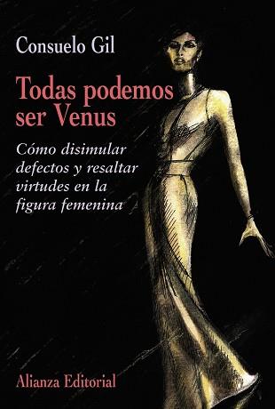 TODAS PODEMOS SER VENUS | 9788420641362 | GIL, CONSUELO