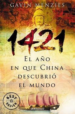 1421 EL AÑO EN QUE CHINA DESCUBRIO EL MUNDO | 9788497935081 | MENZIES, GAVIN