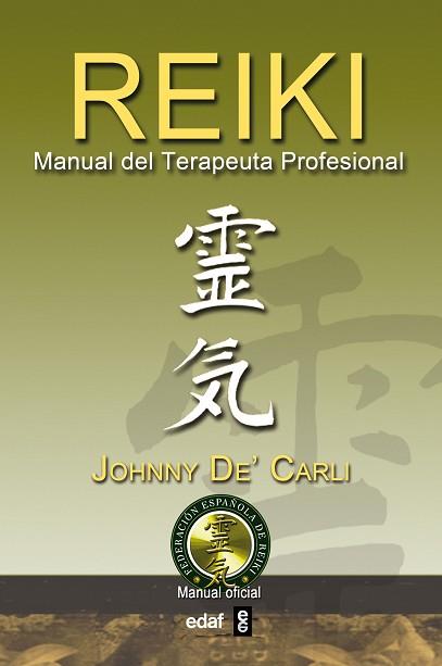 REIKI MANUAL DEL TERAPEUTA PROF | 9788441421226 | DE' CARLI, JOHNNY
