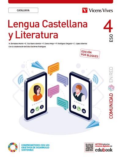 LENGUA CASTELLANA Y LITERATURA 4. (COMUNIDAD EN RED). EDICIÓN POR BLOQUES. CATAL | 9788468294421 | BERNABEU MORON, NATALIA/ESCRIBANO ALEMAN, ELENA/ESTESO MOYA, FELIX/P. RODRÍGUEZ/Z. LÓPEZ