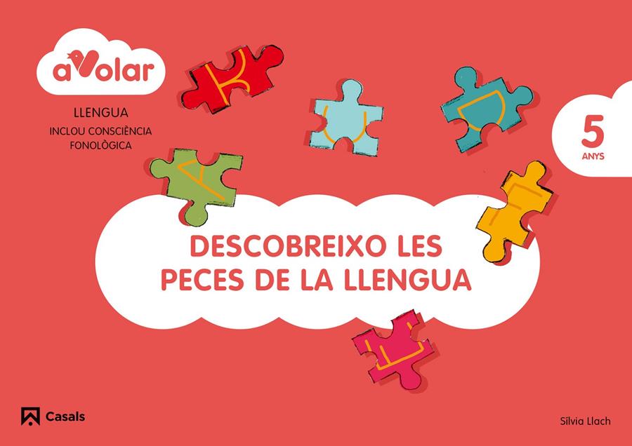 LLENGUA. DESCOBREIXO LES PECES DE LA LLENGUA 3. 5 ANYS. A VOLAR! | 9788421854259