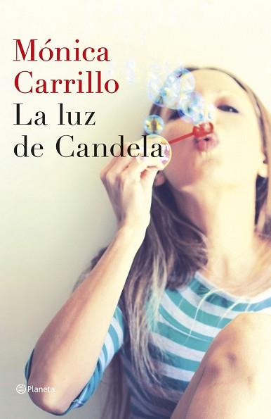 LA LUZ DE CANDELA | 9788408127307 | MÓNICA CARRILLO