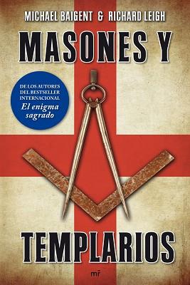 MASONES Y TEMPLARIOS | 9788427035942 | MICHAEL BAIGENT / RICHARD LEIGH