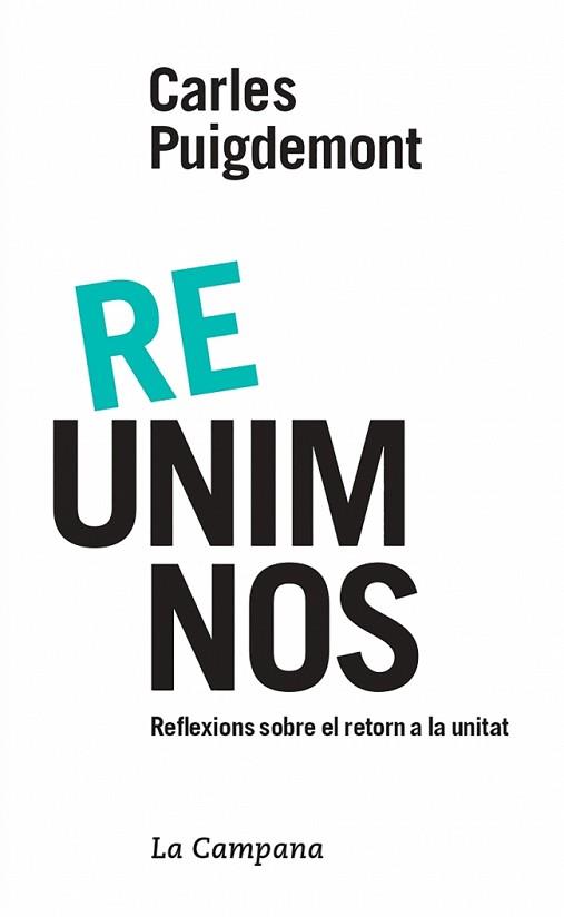 REUNIM NOS | 9788416863600 | PUIGDEMONT, CARLES