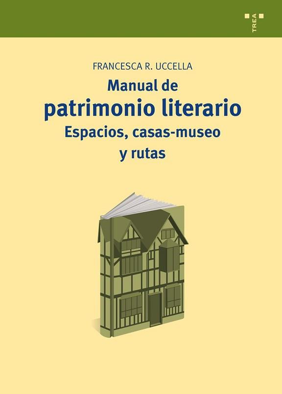 MANUAL DE PATRIMONIO LITERARIO | 9788497047227 | UCCELLA, FRANCESCA ROMANA