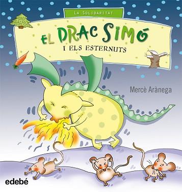 DRAC SIMÓ I ELS ESTERNUTS | 9788423663767 | ARANEGA MERCE