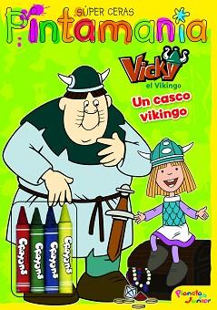 VICKY EL VIKINGO. PINTAMANÍA SÚPER CERAS | 9788408109471 | WICKIE EL VIKINGO