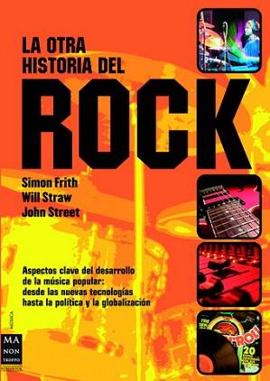 OTRA HISTORIA DEL ROCK, LA | 9788496222526 | FRITH, SIMON