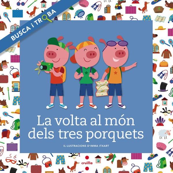 LA VOLTA ALMON DE LES TRES PORQUETS | 9788466138727 | FONT I FERRÉ, NÚRIA