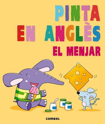 PINTA EN ANGLÈS. EL MENJAR | 9788498258882 | AGENCIA IMC
