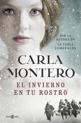 EL INVIERNO EN TU ROSTRO | 9788401017186 | MONTERO, CARLA