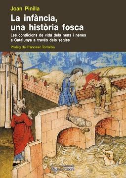 INFÀNCIA, UNA HISTÒRIA FOSCA | 9788499751498 | PINILLA I PÉREZ DE BUSTOS, JOAN FÉLIX