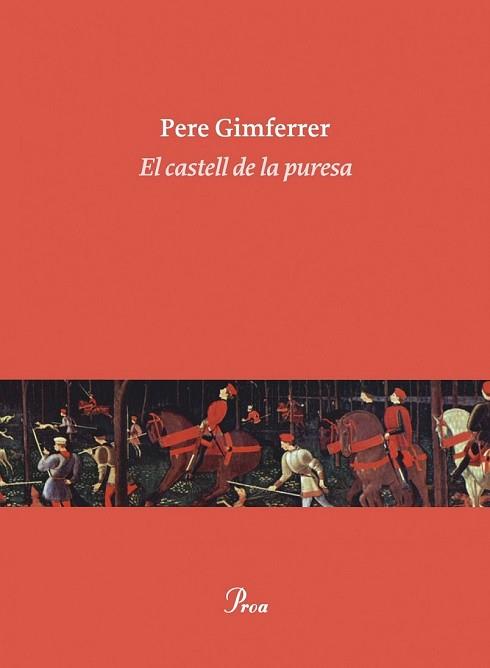 EL CASTELL DE LA PURESA | 9788475884264 | PERE GIMFERRER