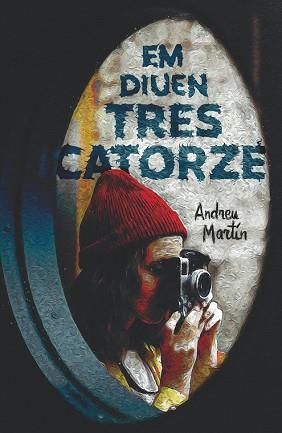 GA. 147 - EM DIUEN TRES CATORZE | 9788466147736 | MARTÍN FARRERO, ANDREU